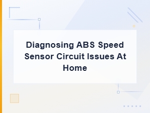 Diagnosing Abs Speed Sensor Circuit Issues at Home: Parts and Repair Costs